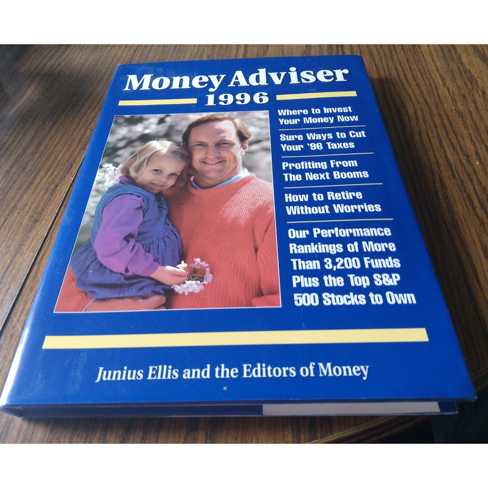 Money Adviser 1996 By Junius And The Editors Of Money (1996 Time Inc.)